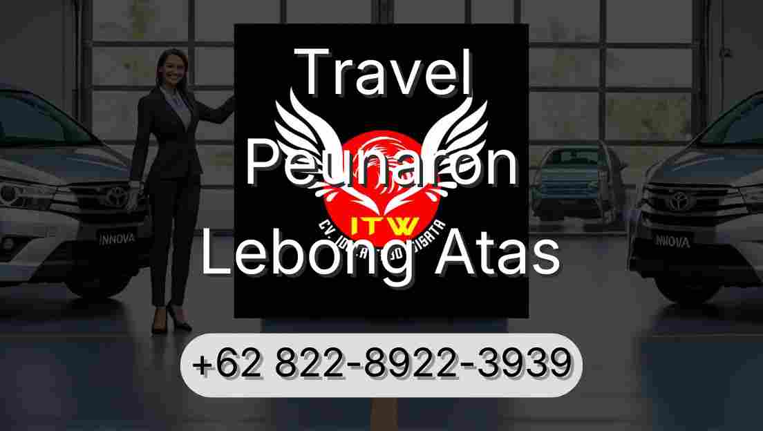Travel Peunaron Lebong Atas