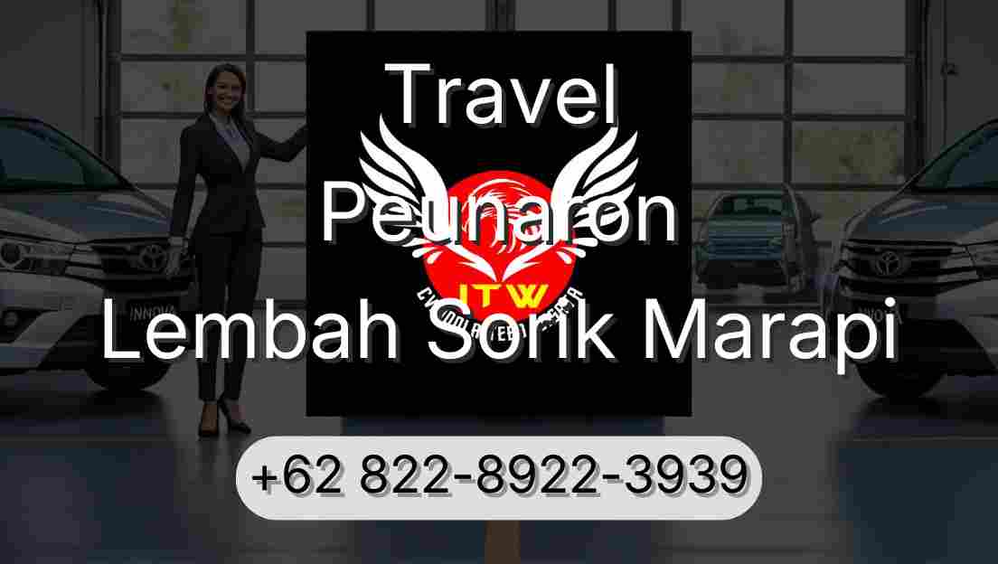 Travel Peunaron Lembah Sorik Marapi