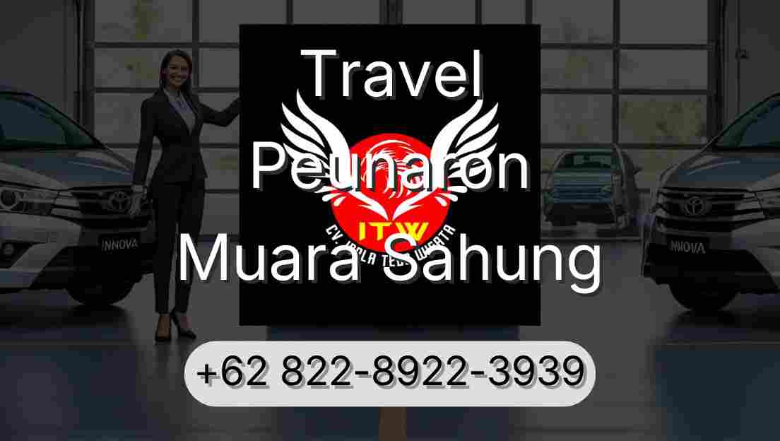 Travel Peunaron Muara Sahung
