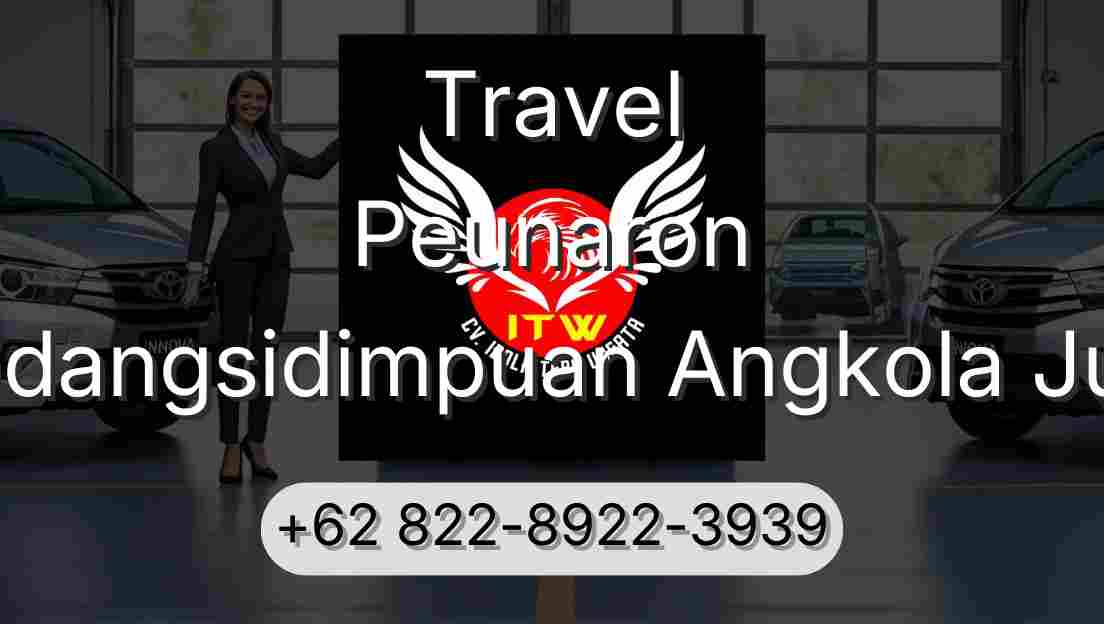 Travel Peunaron Padangsidimpuan Angkola Julu