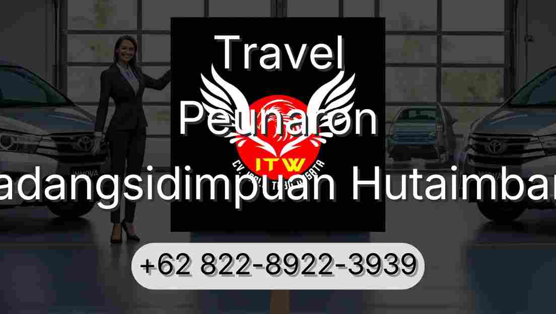 Travel Peunaron Padangsidimpuan Hutaimbaru