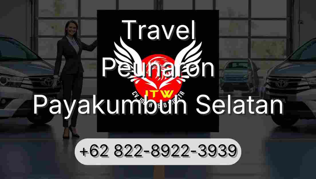 Travel Peunaron Payakumbuh Selatan