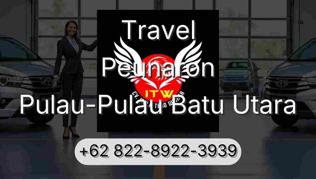 Travel Peunaron Pulau-Pulau Batu Utara