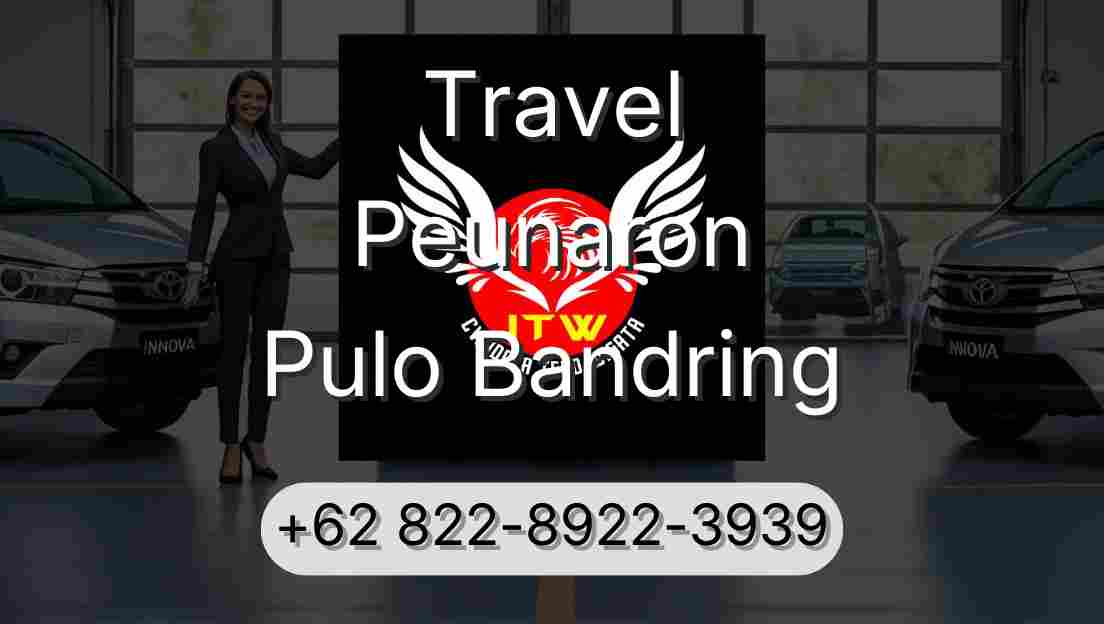 Travel Peunaron Pulo Bandring