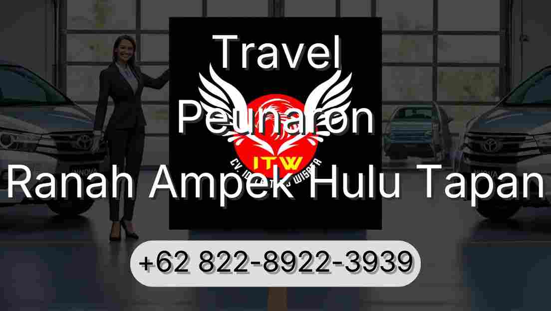 Travel Peunaron Ranah Ampek Hulu Tapan