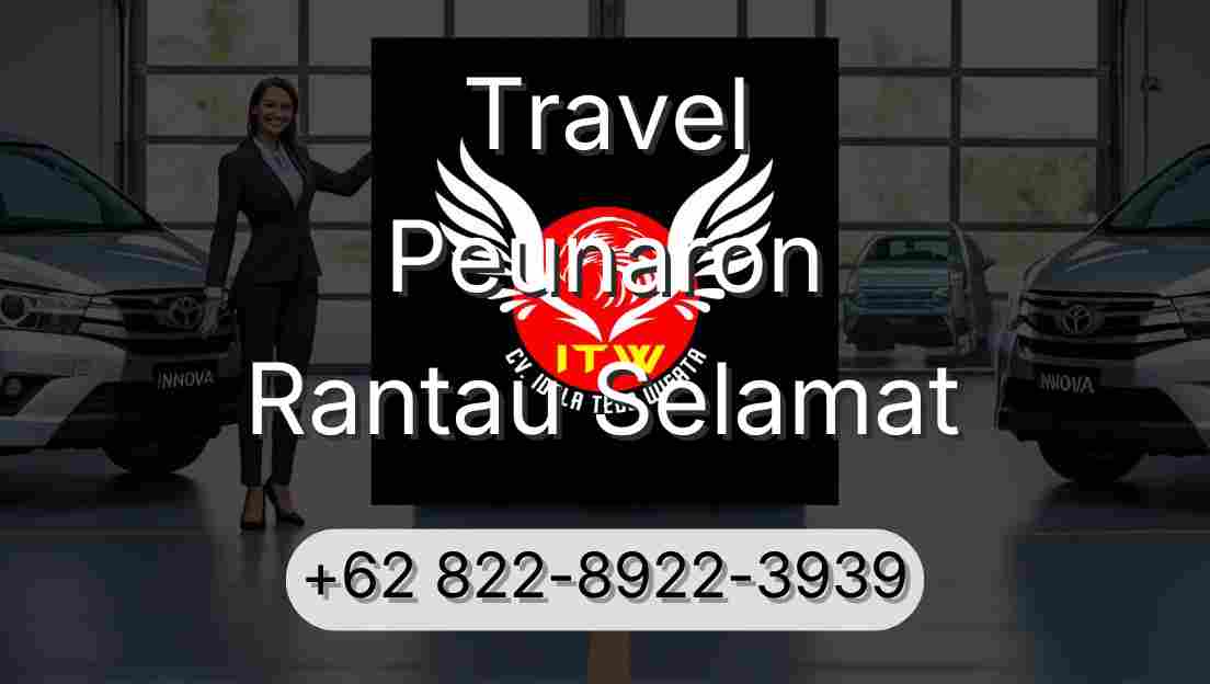 Travel Peunaron Rantau Selamat
