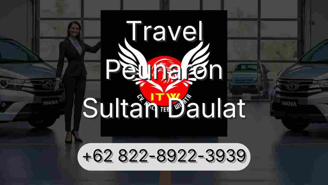 Travel Peunaron Sultan Daulat