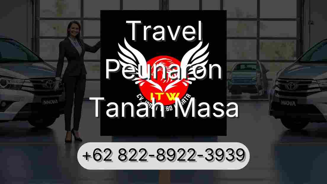 Travel Peunaron Tanah Masa