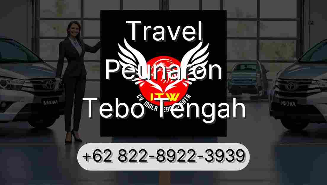 Travel Peunaron Tebo Tengah