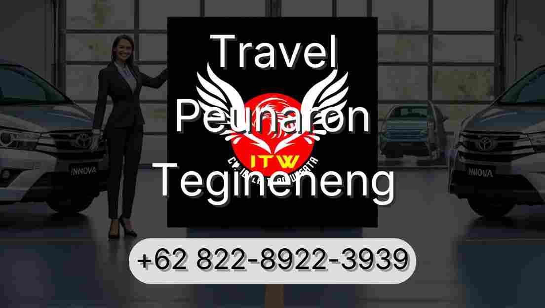 Travel Peunaron Tegineneng