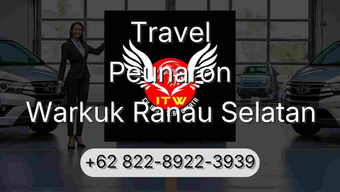 Travel Peunaron Warkuk Ranau Selatan