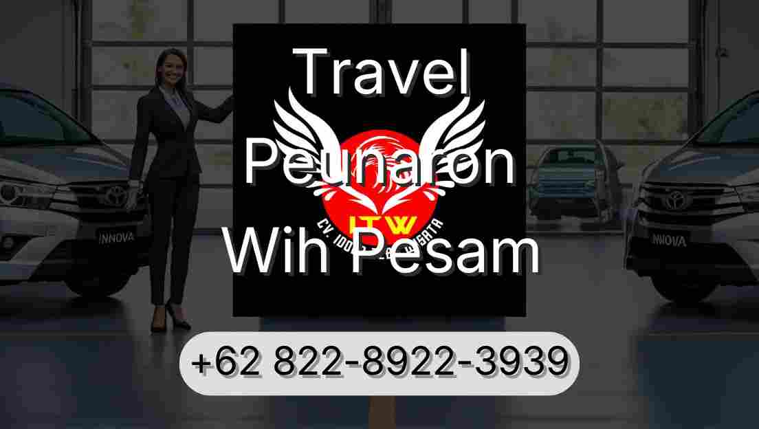 Travel Peunaron Wih Pesam