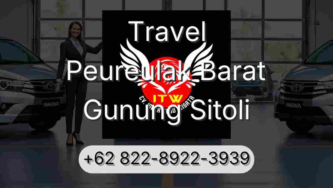 Travel Peureulak Barat Gunung Sitoli