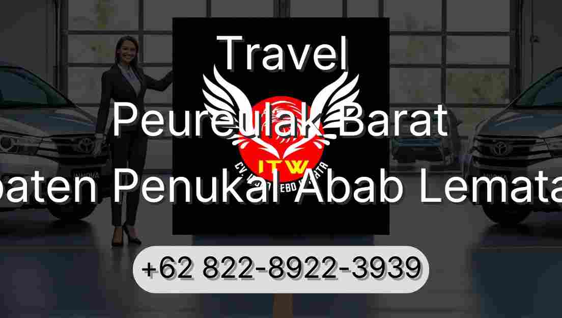 Travel Peureulak Barat Kabupaten Penukal Abab Lematang Ilir