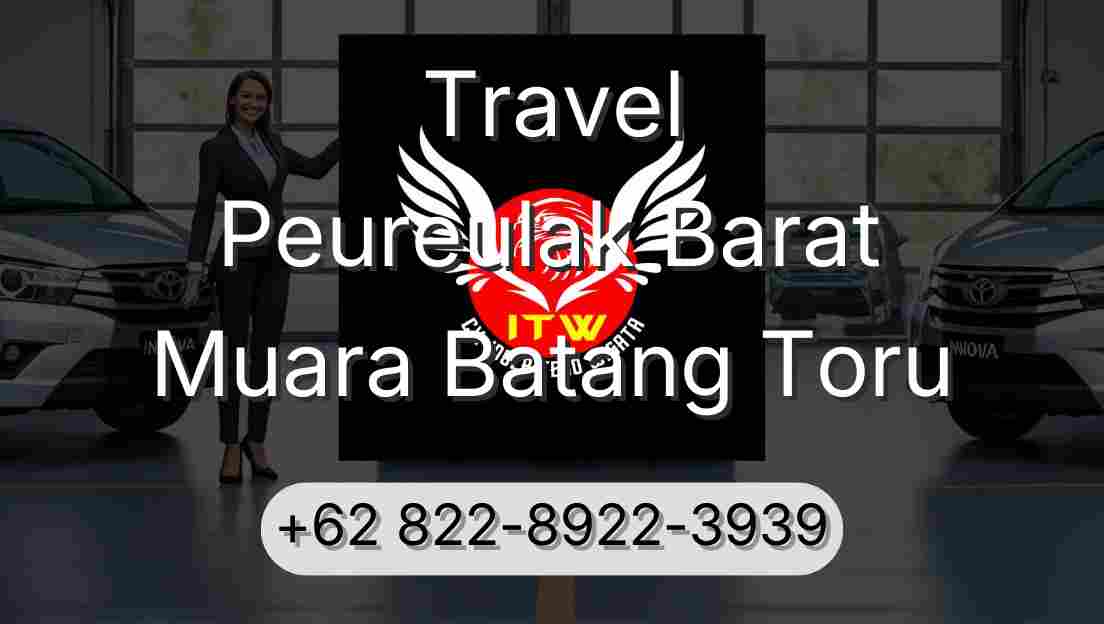 Travel Peureulak Barat Muara Batang Toru