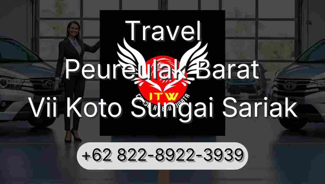Travel Peureulak Barat Vii Koto Sungai Sariak