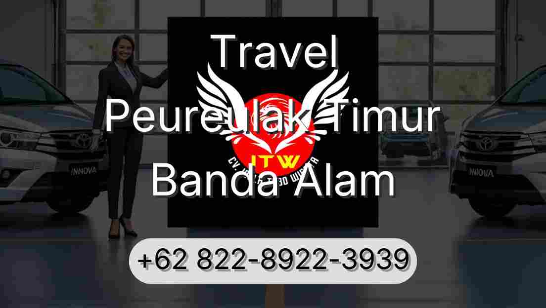 Travel Peureulak Timur Banda Alam