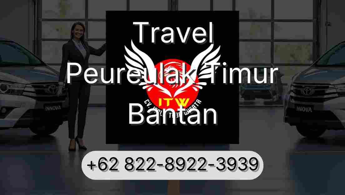 Travel Peureulak Timur Bantan