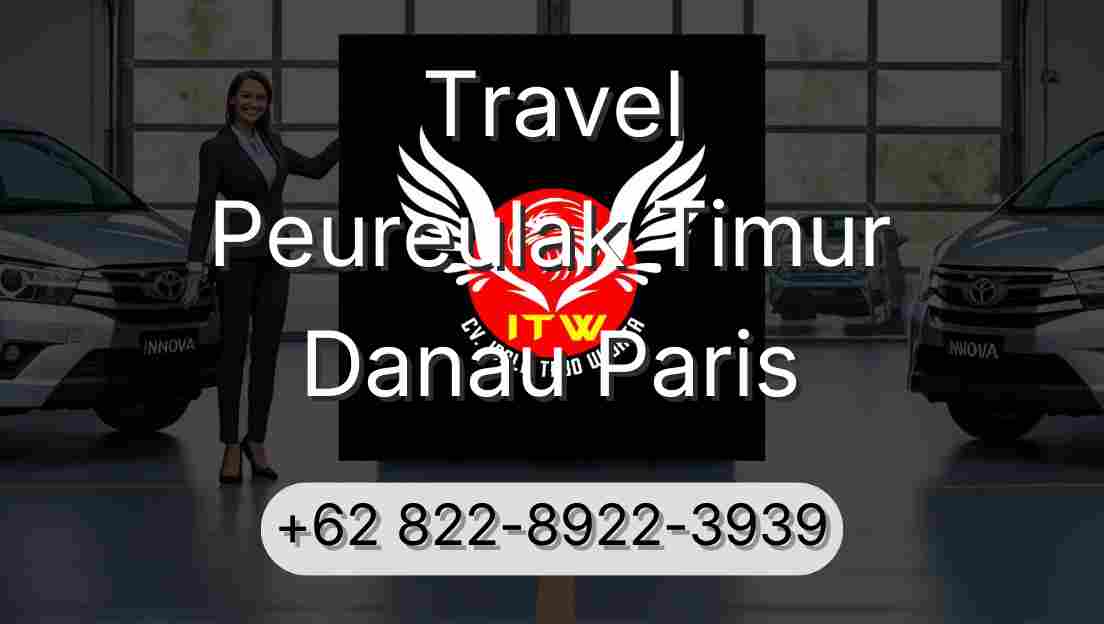 Travel Peureulak Timur Danau Paris