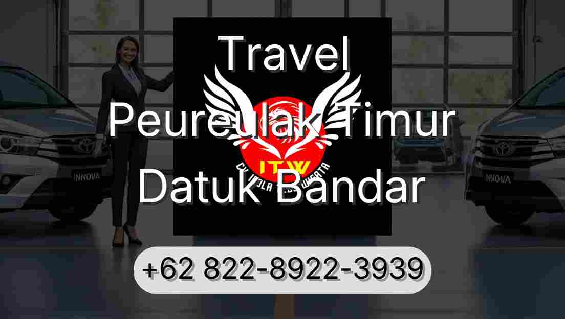 Travel Peureulak Timur Datuk Bandar