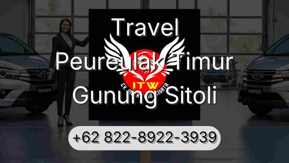 Travel Peureulak Timur Gunung Sitoli