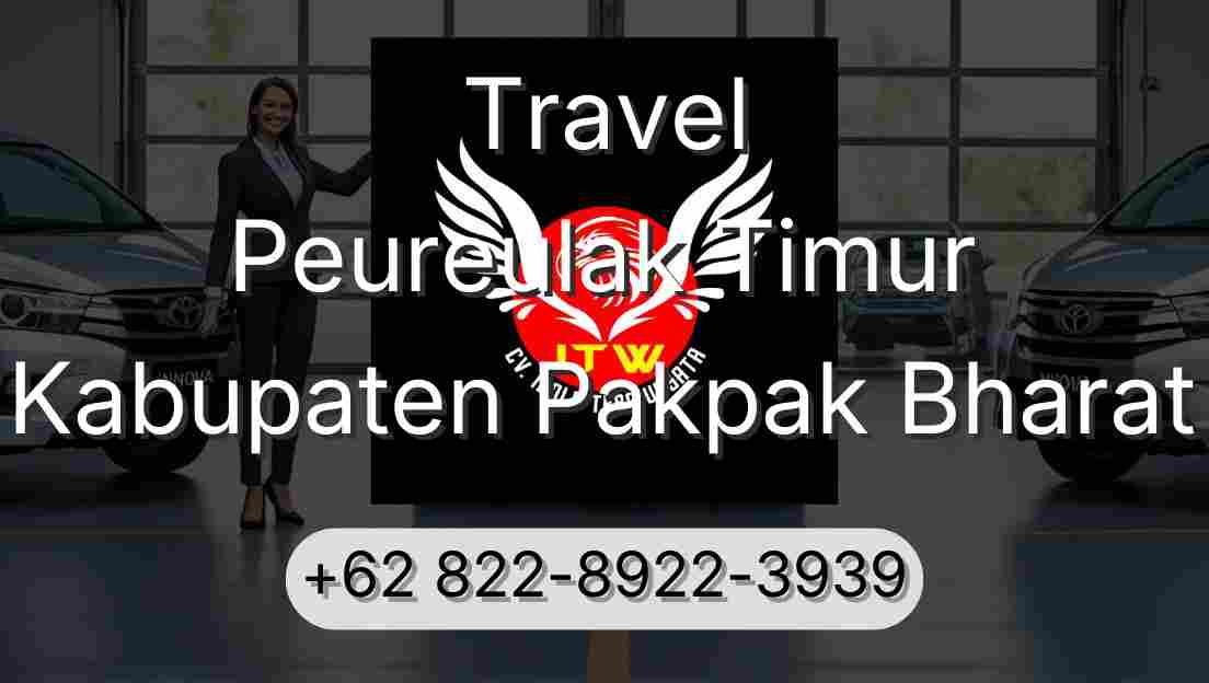 Travel Peureulak Timur Kabupaten Pakpak Bharat