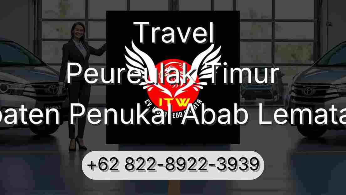 Travel Peureulak Timur Kabupaten Penukal Abab Lematang Ilir