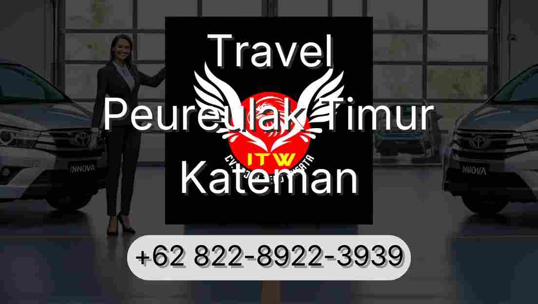 Travel Peureulak Timur Kateman