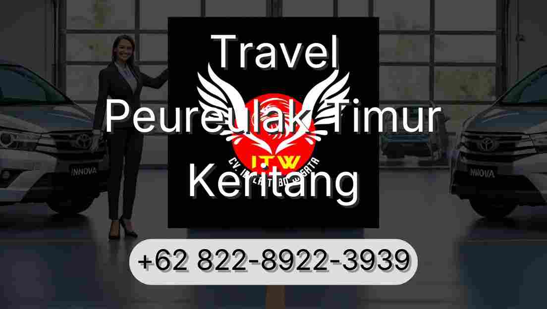 Travel Peureulak Timur Keritang