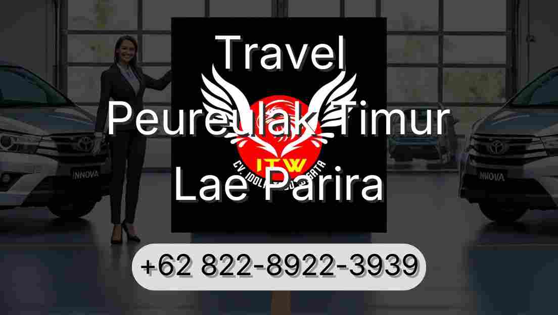 Travel Peureulak Timur Lae Parira