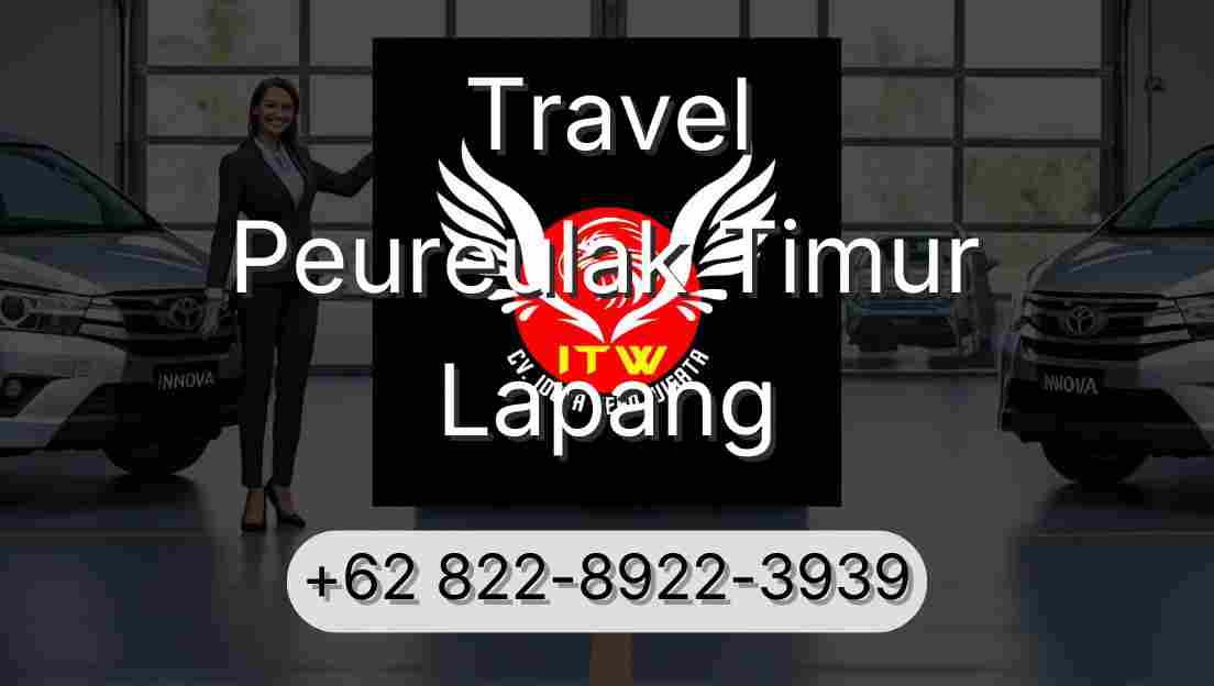 Travel Peureulak Timur Lapang