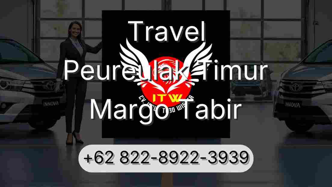 Travel Peureulak Timur Margo Tabir