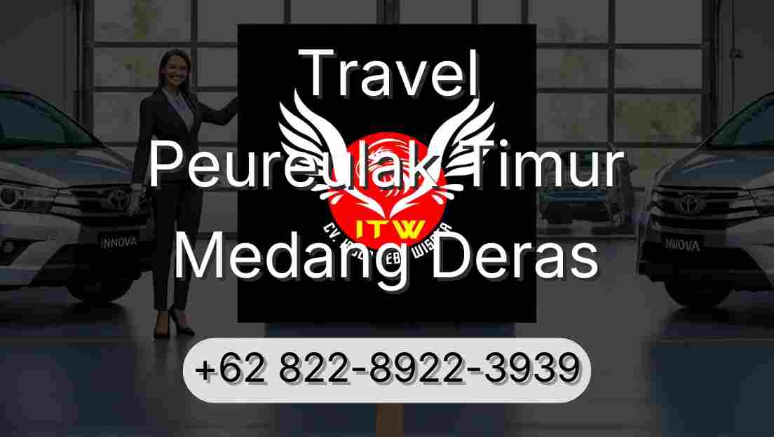Travel Peureulak Timur Medang Deras