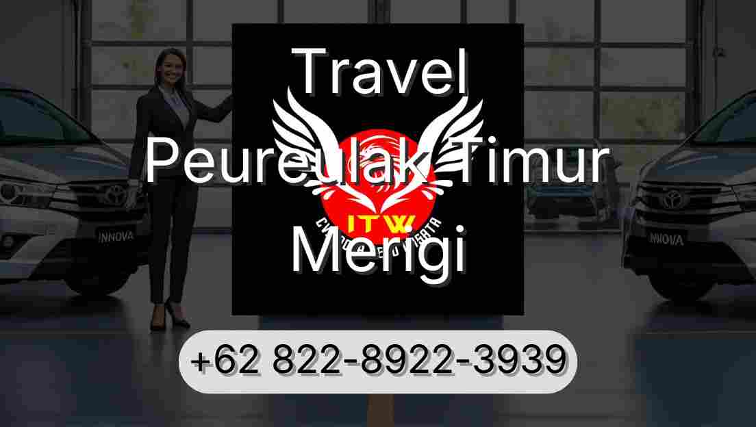 Travel Peureulak Timur Merigi