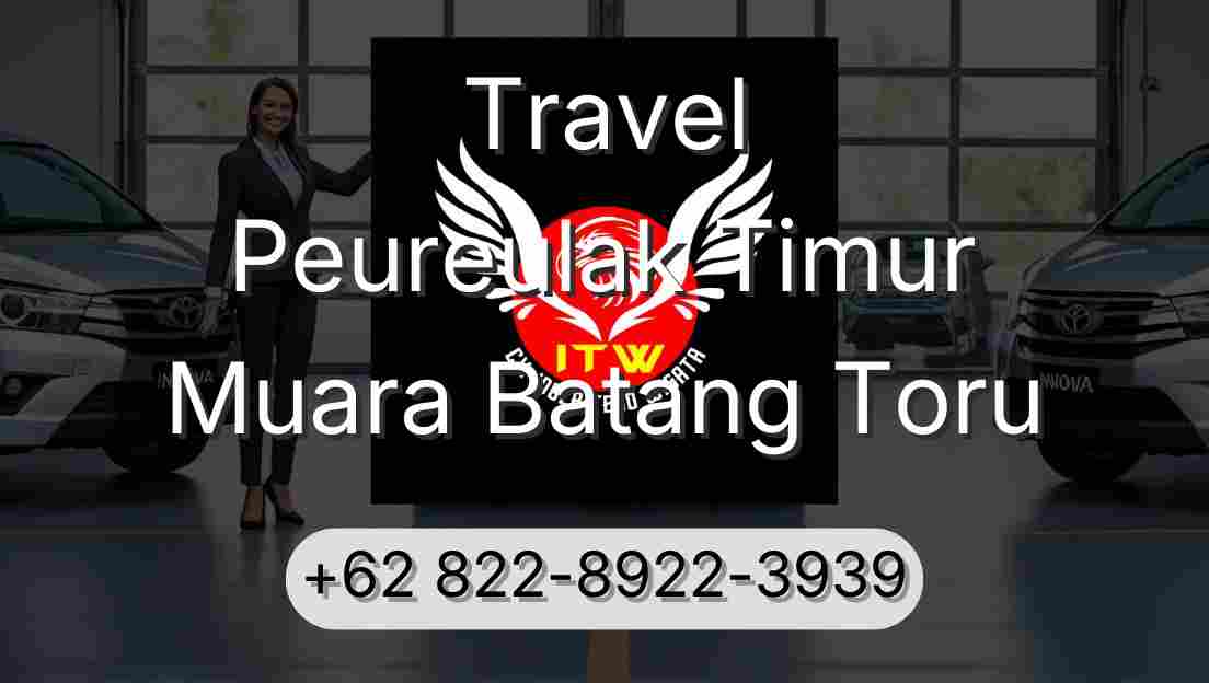 Travel Peureulak Timur Muara Batang Toru