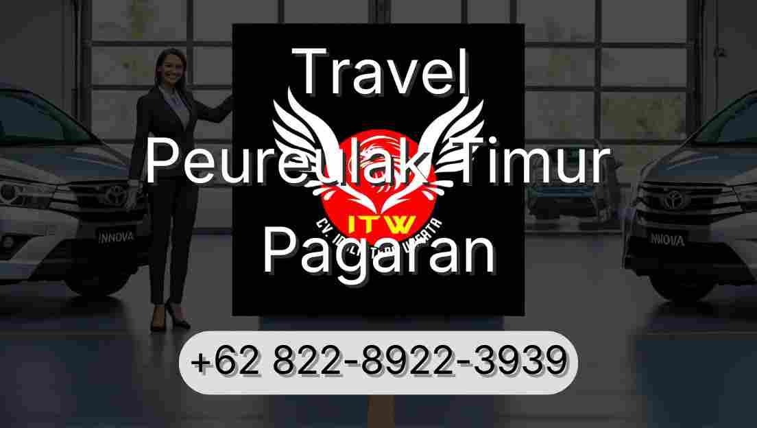 Travel Peureulak Timur Pagaran