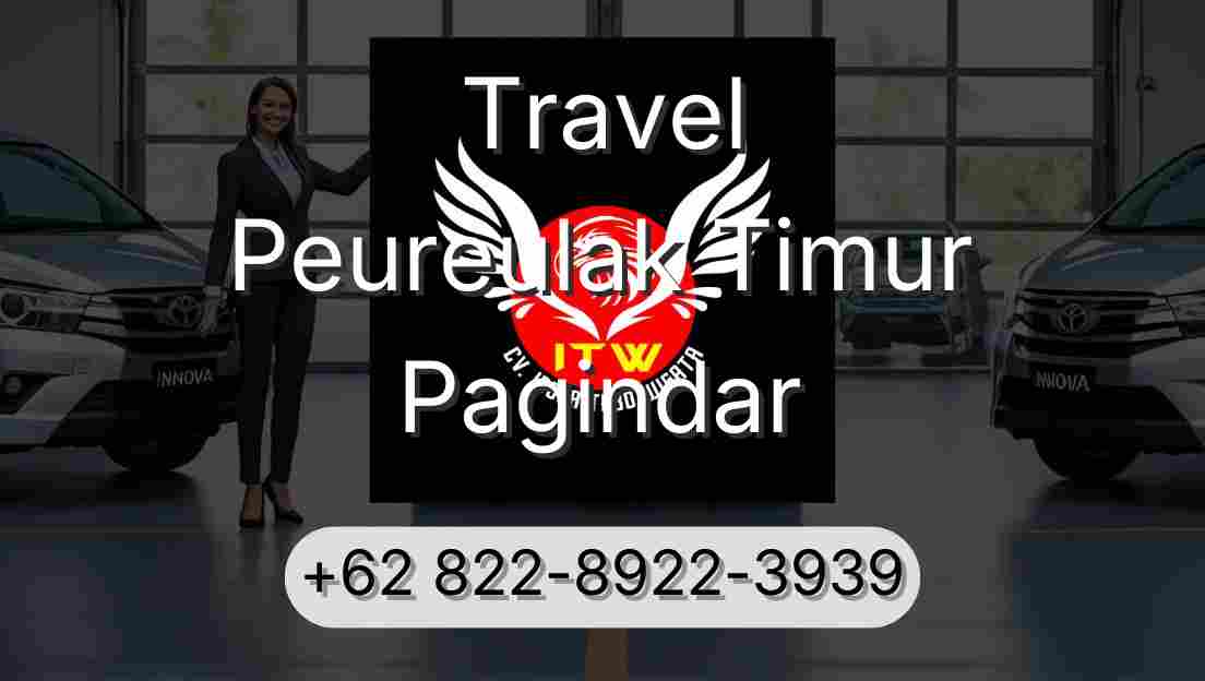 Travel Peureulak Timur Pagindar