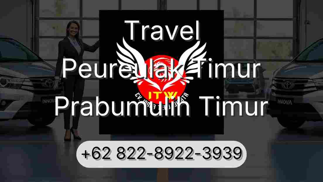 Travel Peureulak Timur Prabumulih Timur