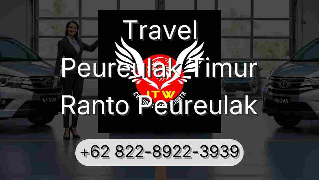 Travel Peureulak Timur Ranto Peureulak