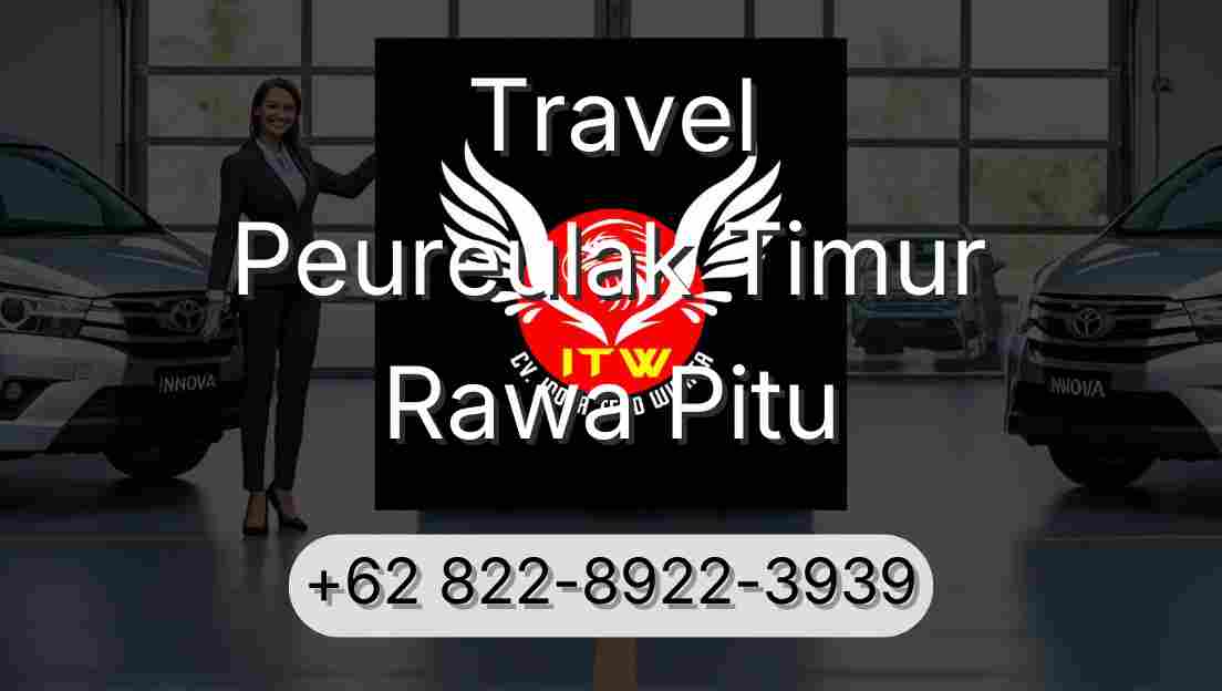 Travel Peureulak Timur Rawa Pitu