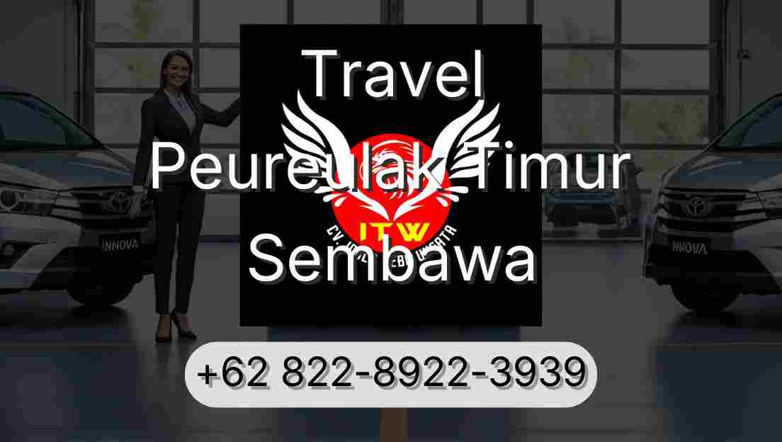 Travel Peureulak Timur Sembawa