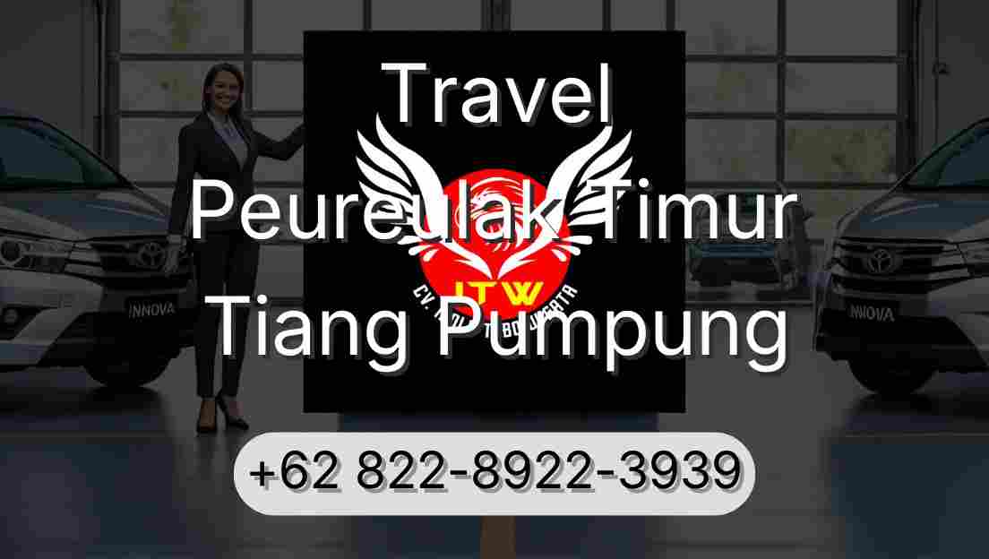 Travel Peureulak Timur Tiang Pumpung