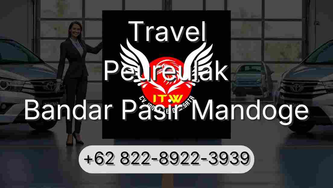Travel Peureulak Bandar Pasir Mandoge