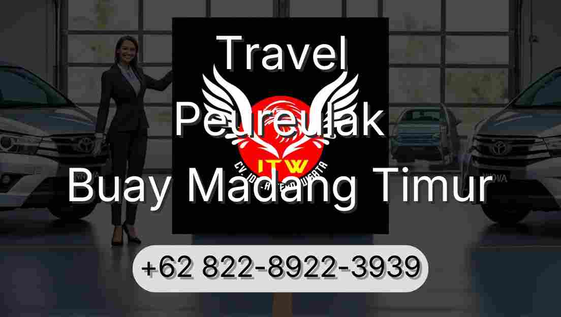 Travel Peureulak Buay Madang Timur