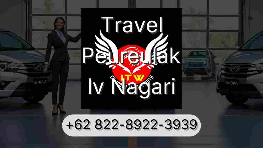 Travel Peureulak Iv Nagari