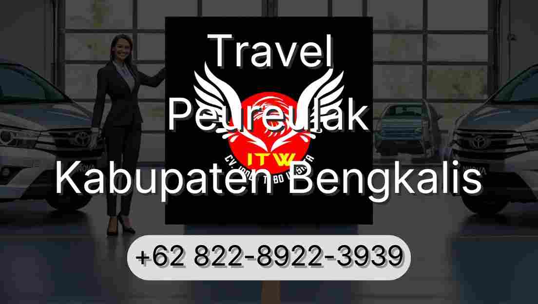 Travel Peureulak Kabupaten Bengkalis
