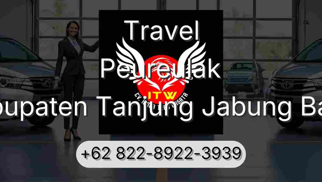 Travel Peureulak Kabupaten Tanjung Jabung Barat