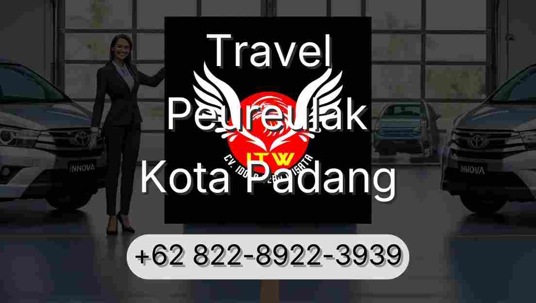 Travel Peureulak Kota Padang