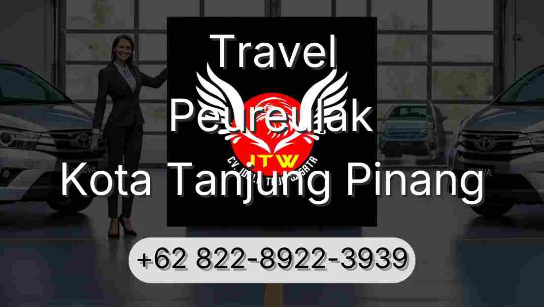 Travel Peureulak Kota Tanjung Pinang