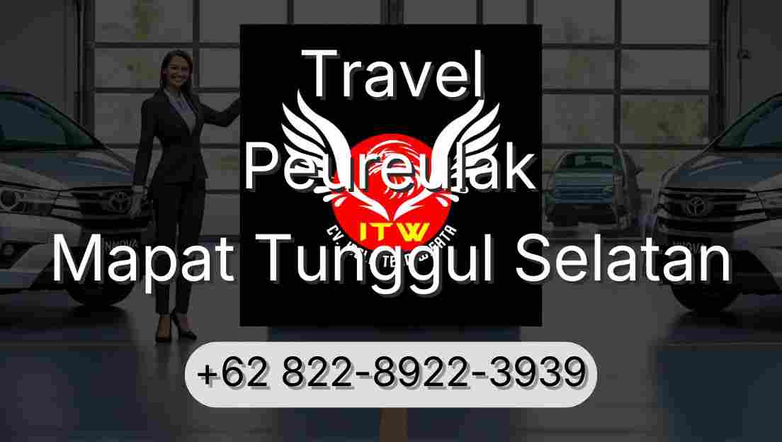 Travel Peureulak Mapat Tunggul Selatan